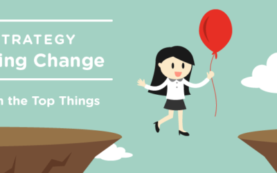 ECM Strategy for Lasting Change: Executing on the Top Things