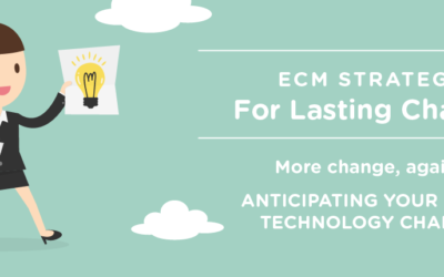 ECM Strategy for Lasting Change: More change, again?