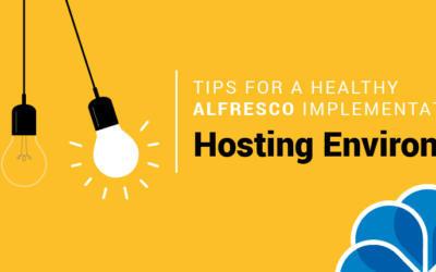 Tips for a Healthy Alfresco Implementation: Hosting Environment