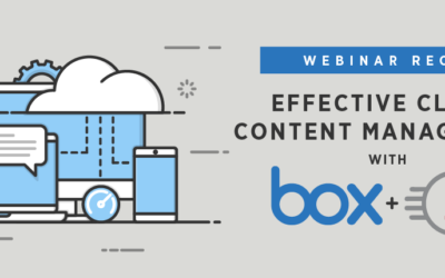 Webinar Recap: Effective Cloud Content Management With Box