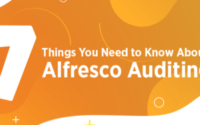 7 Things You Need to Know About Alfresco Auditing