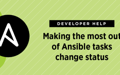 Making the Most out of Ansible Tasks Change Status