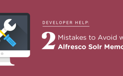 Two Mistakes to Avoid with Alfresco Solr Memory