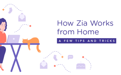 How Zia Works From Home