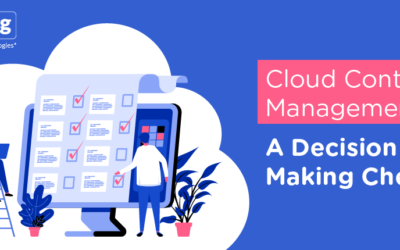 A Cloud Content Management Decision Making Checklist