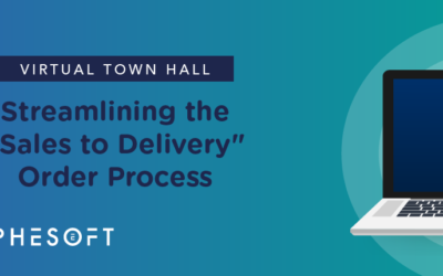 Upcoming Virtual Town Hall: Streamlining the “Sales to Delivery” Order Process