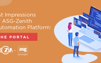 First Impressions of ASG-Zenith Digital Automation Platform: The Portal