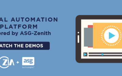 Watch the Demos: ASG-Zenith Digital Automation Platform