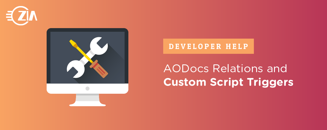 AODocs Relations and Custom Script Triggers