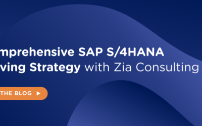 A Comprehensive SAP S/4HANA Archiving Strategy with Zia Consulting